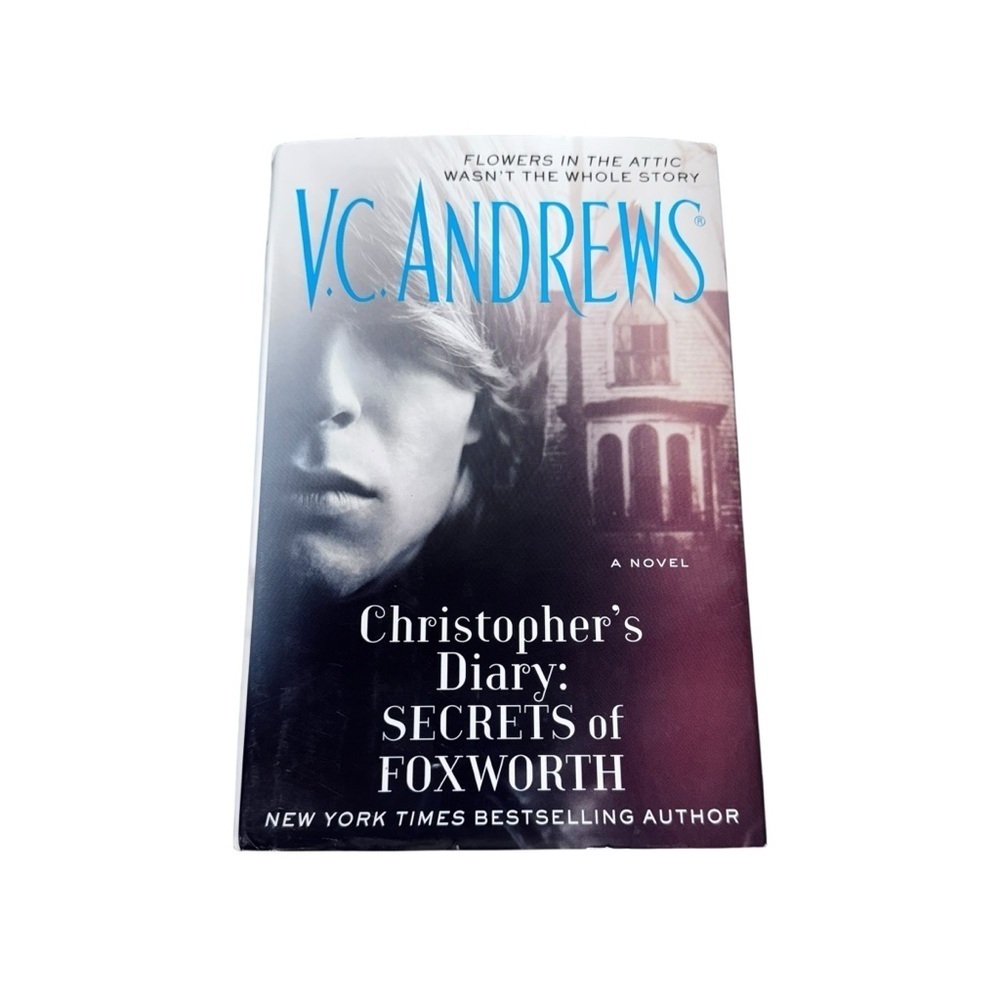 VC Andrews Christopher's Diary: Secrets of Foxworth Hardcover